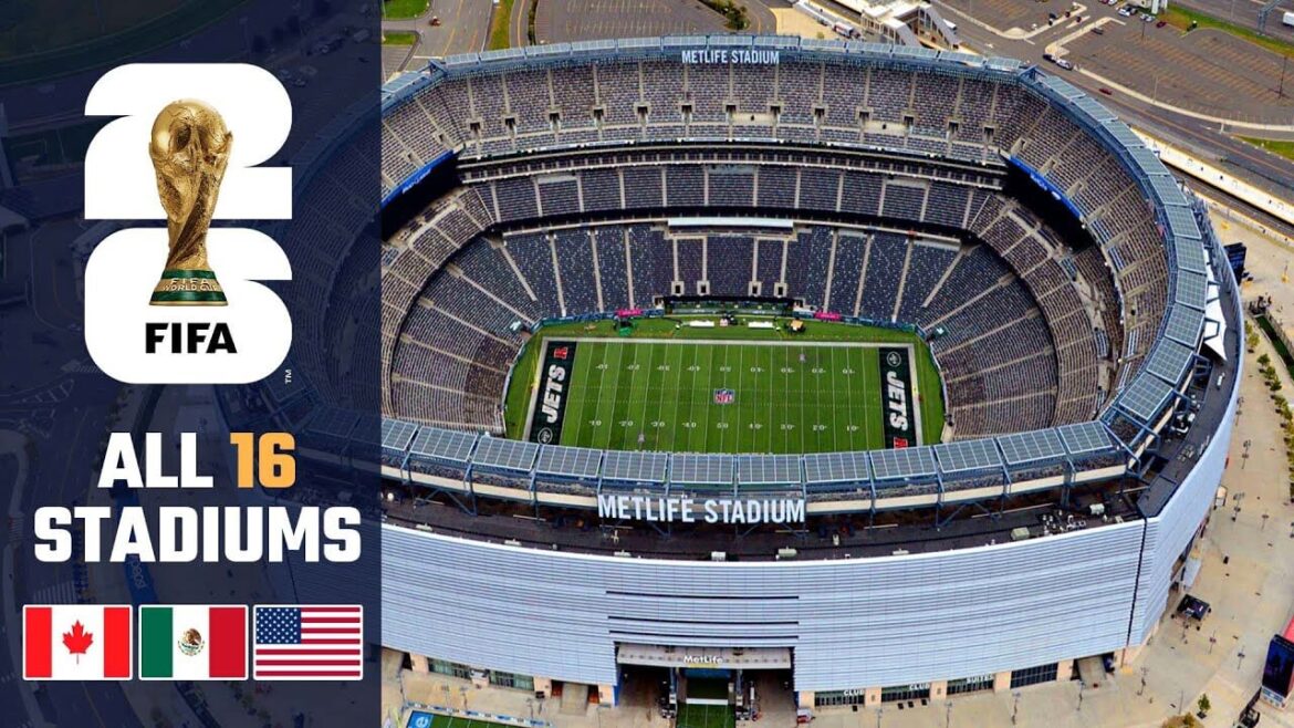 FIFA World Cup 2026 Stadiums: Location and Pictures